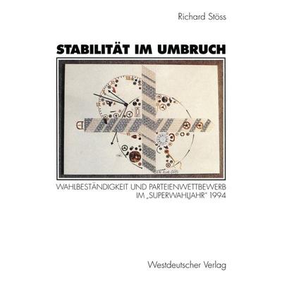 Stabilität im Umbruch, Taschenbuch von Richard Stöss, VS Verlag für Sozialwissenschaften, 978-3-531-13092-7