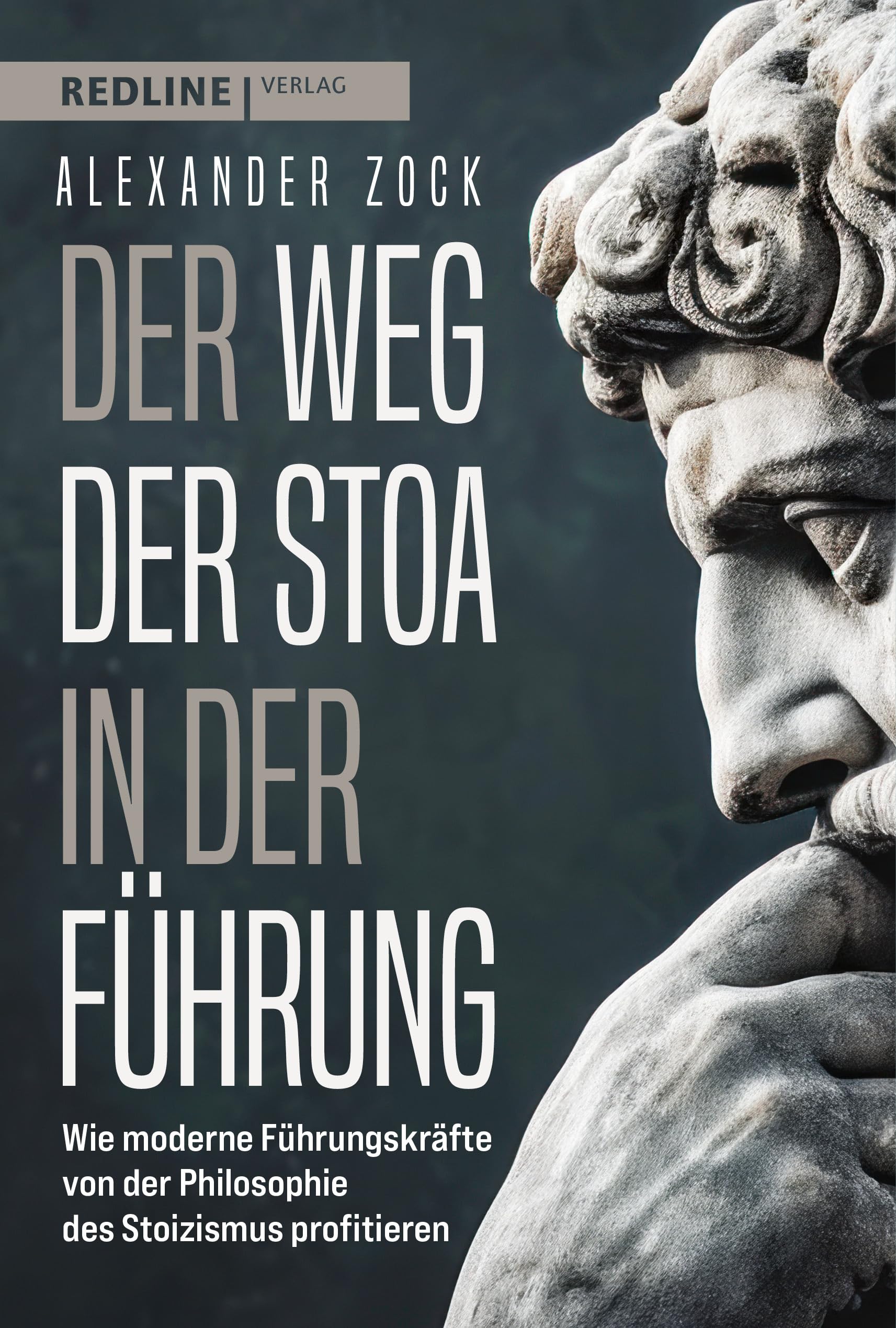 Alexander Zock - Der Weg der Stoa in der Führung: Wie moderne Führungskräfte von der Philosophie des Stoizismus profitieren - Preis vom 16.10.2026 11:41:07 h