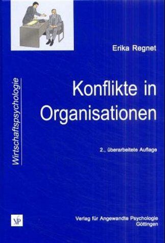 Erika Regnet - Konflikte in Organisationen: Formen, Funktion und Bewältigung - Preis vom 30.09.2026 09:01:18 h