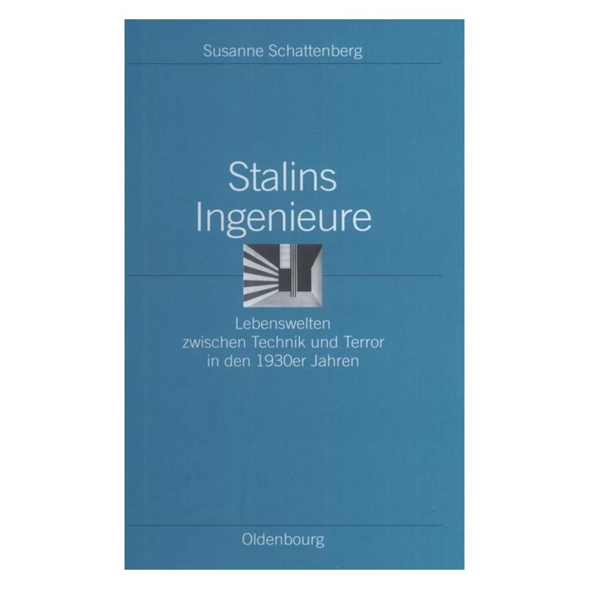 De Gruyter Schattenberg,S.:Stalins Ingenieure (Deutsch, Hardcover, Susanne Schattenberg) (67828176)