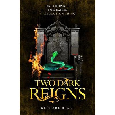 Two Dark Reigns, Taschenbuch von Kendare Blake, Macmillan Publishers International