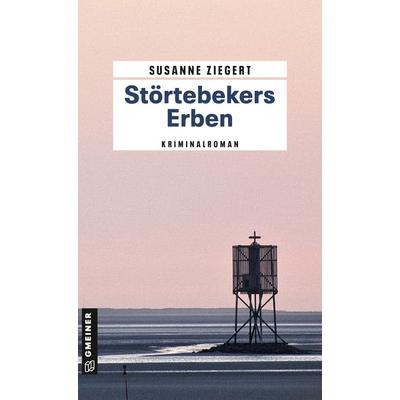 Störtebekers Erben, Taschenbuch von Susanne Ziegert, Gmeiner-Verlag, 978-3-8392-2266-9