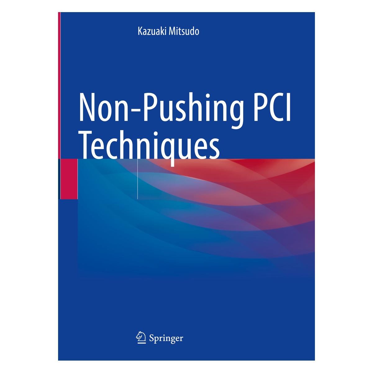 Springer Non-Pushing PCI Techniques (Englisch, Hardcover, Kazuaki Mitsudo) (61644852)