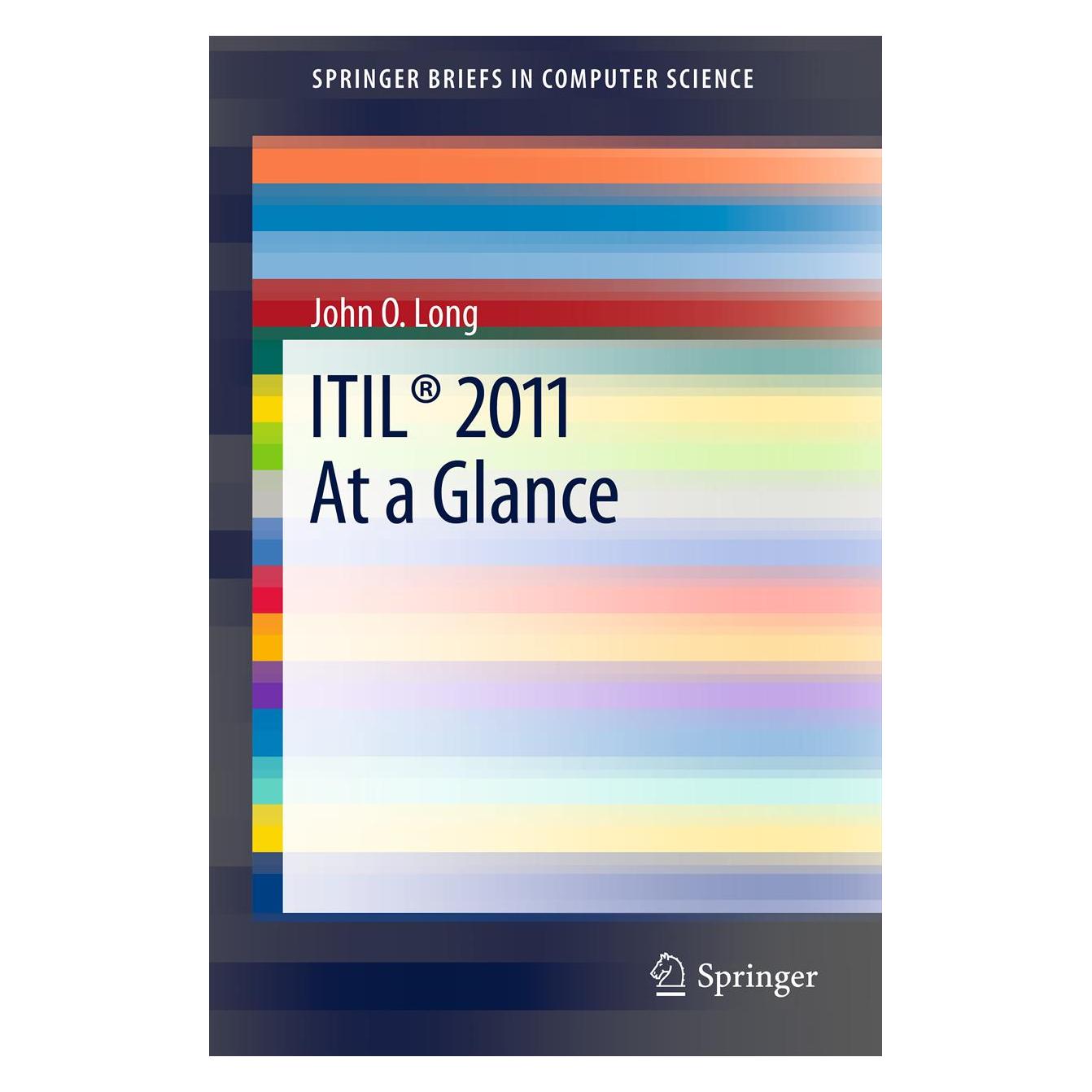Springer ITIL 2011 At a Glance (Englisch, Softcover, John O. Long) (55435111)
