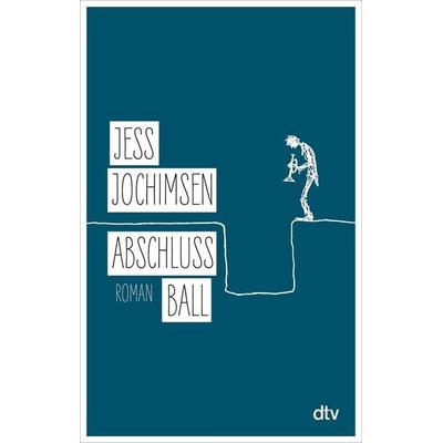 Abschlussball, Taschenbuch von Jess Jochimsen, dtv