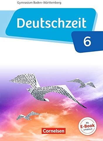 Susanne Behlert - Deutschzeit - Baden-Württemberg: Band 6: 10. Schuljahr - Schülerbuch - Preis vom 15.10.2026 23:06:25 h