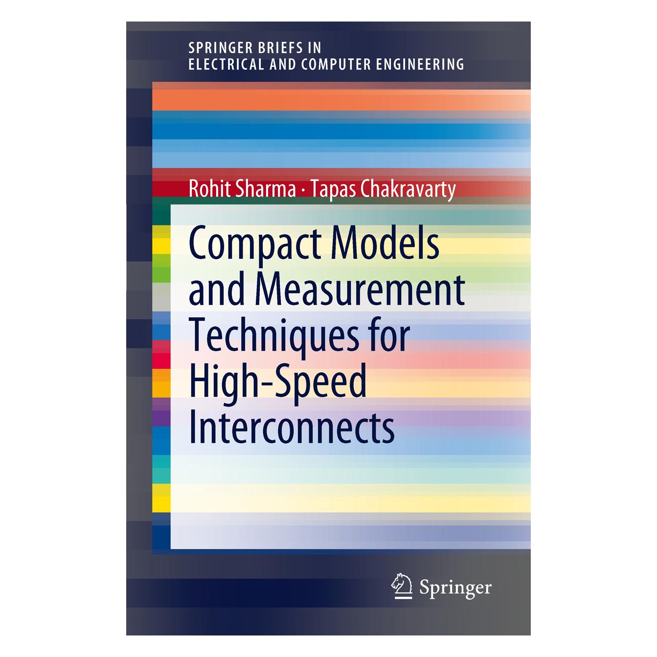 Springer Compact Models and Measurement Techniques for High-Speed Interconnects (Englisch, Softcover, Rohit Sharma, Rohit Y. Sharma, Tapas Chakravarty) (9397604)