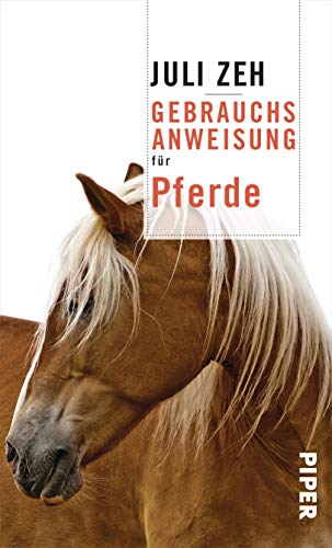 Juli Zeh - Gebrauchsanweisung für Pferde - Preis vom 12.10.2026 11:37:12 h