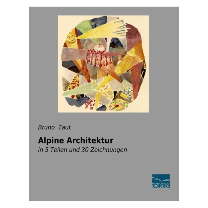 Fachbuchverlag Alpine Architektur (Bruno Taut) (35221809)