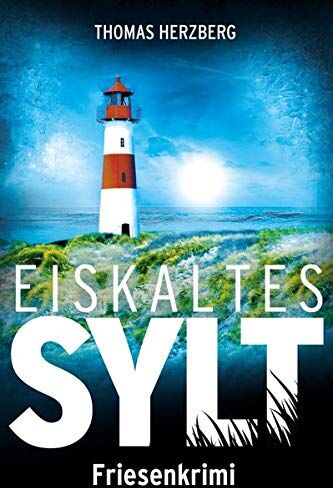 Thomas Herzberg - Eiskaltes Sylt: Friesenkrimi (Hannah Lambert ermittelt 2) - Preis vom 10.10.2026 11:48:34 h