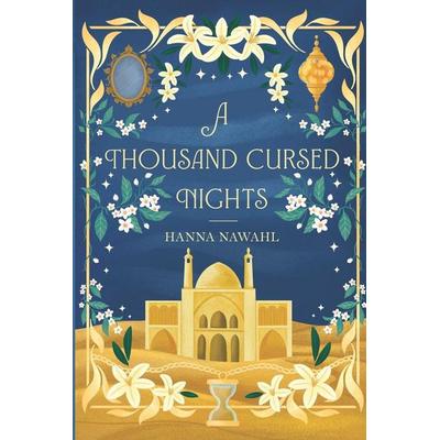 A Thousand Cursed Nights, Taschenbuch von Hanna Nawahl, Hanna Nawahl, 978-1-76421-460-5