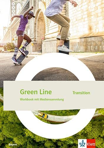 Green Line Transition. Ausgabe Bayern: Workbook mit Mediensammlung Klasse 11 (G9) - Preis vom 13.10.2026 19:28:25 h