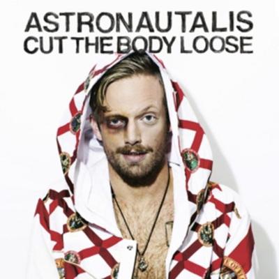 Cut The Body Loose - Astronautalis, Vinyl