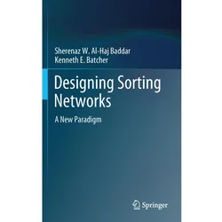 Designing Sorting Networks, Fachbücher von Sherenaz W. Al-Haj Baddar, Kenneth E. Batcher