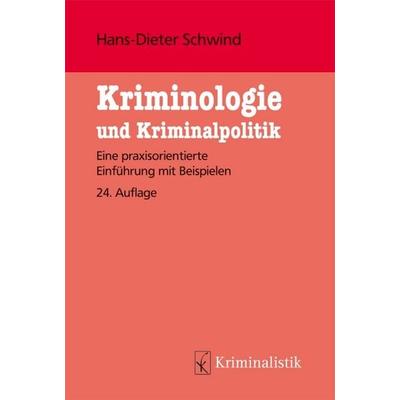 Kriminologie und Kriminalistik, Taschenbuch von Hans-Dieter Schwind,Jan-Volker Schwind, Kriminalistik Verlag, 978-3-7832-1000-2