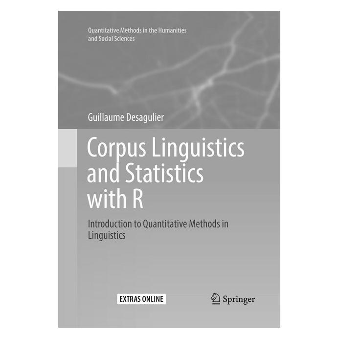 Springer Corpus Linguistics and Statistics with R (Englisch, Softcover, Guillaume Desagulier) (56050719)