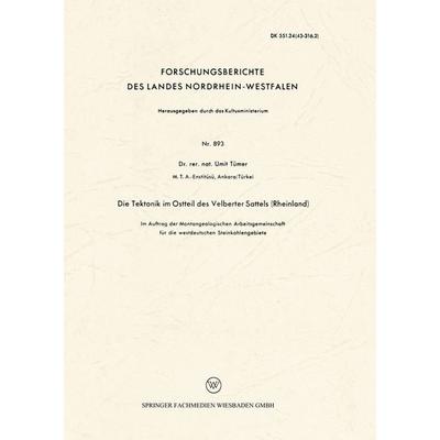 Die Tektonik im Ostteil des Velberter Sattels (Rheinland), Taschenbuch von Ümit Tümer, VS Verlag für Sozialwissenschaften, 978-3-663-03476-6