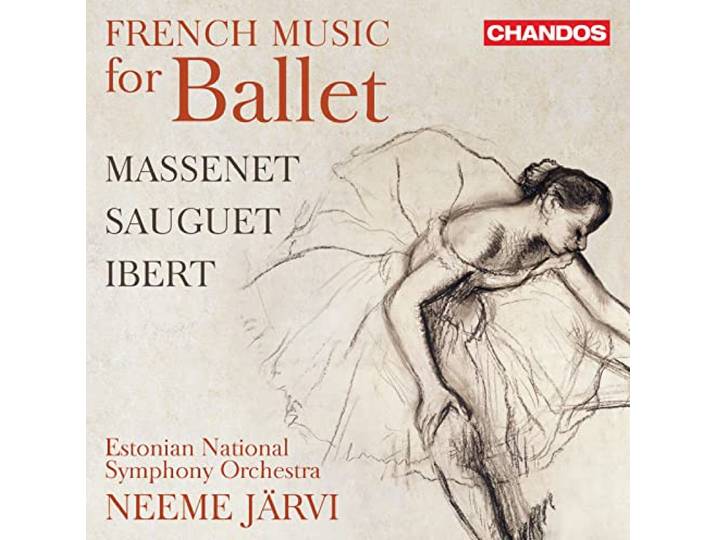 Estonian National Symphony Orchestra - French Music For Ballet