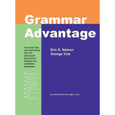 Grammar Advantage, Taschenbuch von Eric S. Nelson,George Yule, A3D Impressions, 978-1-73206-775-2