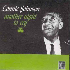Lonnie Johnson - Another Night to Cry - Preis vom 13.10.2026 11:25:28 h