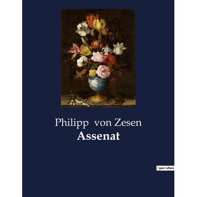 Assenat, Taschenbuch von Philipp Zesen, Culturea, 978-2-38508-015-0