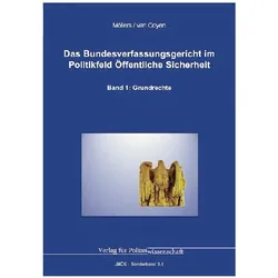 DasBundesverfassungsgerichtimPolitikfeldÖffentlicheSicherheit, Fachbücher von Martin H. W. Möllers, Robert Chr. van Ooyen