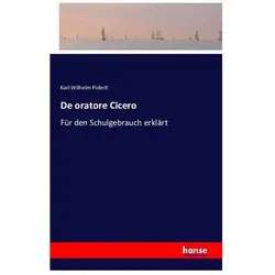 De oratore Cicero, Schulbücher von Karl Wilhelm Piderit