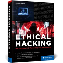 Ethical Hacking, Fachbücher von Florian Dalwigk
