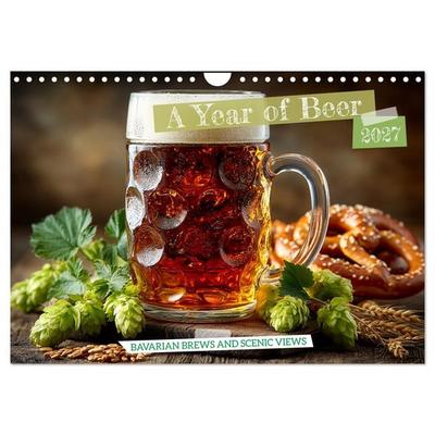 A Year of Beer - Bavarian Brews and Scenic Views (Wall Calendar 2027 DIN A4 landscape), CALVENDO 12 Month Wall Calendar