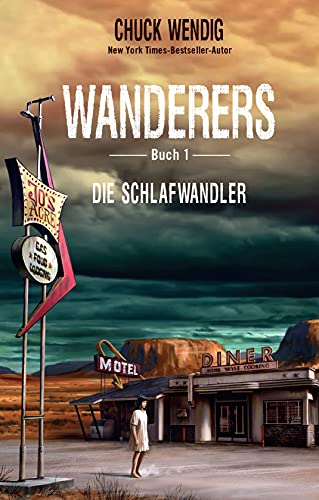 Chuck Wendig - Wanderers - Die Schlafwandler - Preis vom 09.10.2026 07:28:09 h