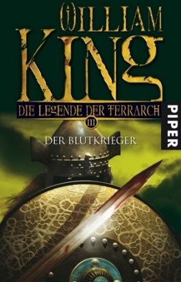 William King - Der Blutkrieger. Die Legende der Terrarch 03 - Preis vom 09.10.2026 07:28:09 h