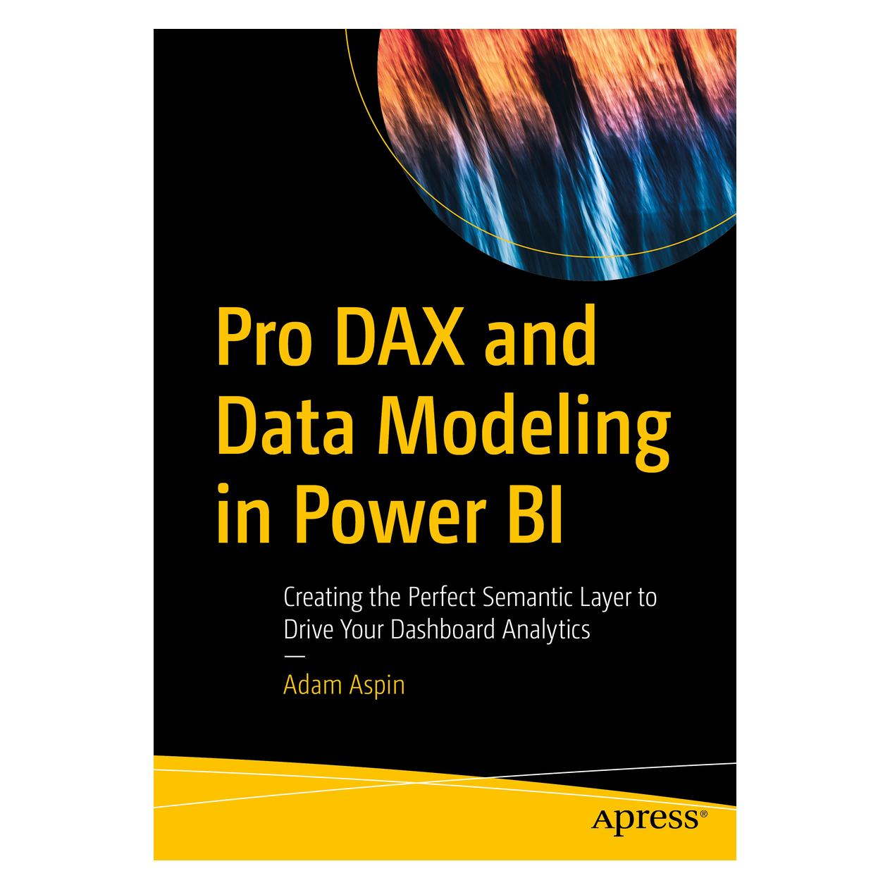 Springer Pro DAX and Data Modeling in Power BI (Englisch, Softcover, Adam Aspin) (56896991)
