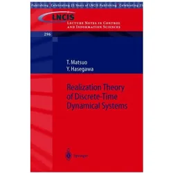 Realization Theory of Discrete-Time Dynamical Systems, Fachbücher von Tsuyoshi Matsuo, Yasumichi Hasegawa