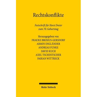 Rechtskonflikte, Gebundene Ausgabe von , Mohr Siebeck, 978-3-16-162685-2