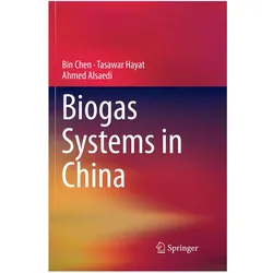 Biogas Systems in China, Fachbücher von Tasawar Hayat, Ahmed Alsaedi, Bin Chen