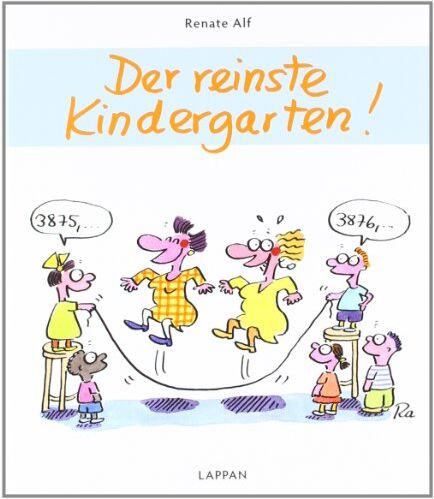 Renate Alf - Der reinste Kindergarten! - Preis vom 11.10.2026 03:10:56 h