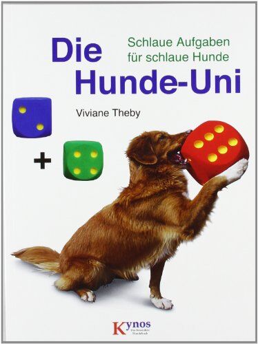 Viviane Theby - Die Hunde-Uni: Schlaue Aufgaben fÃ1/4r schlaue Hunde - Preis vom 17.10.2026 19:25:27 h