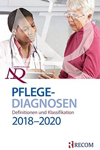 Shigemi Kamitsuru - NANDA-I-Pflegediagnosen: Definitionen und Klassifikation 2018-2020 - Preis vom 19.10.2026 19:33:35 h