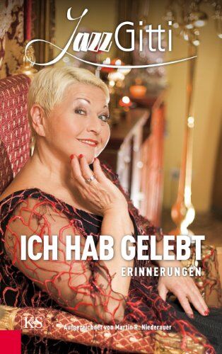 Jazz Gitti - Ich hab gelebt: Erinnerungen - Preis vom 09.10.2026 07:28:09 h