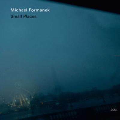 Small Places - Michael Formanek, CD