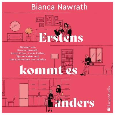 Erstens kommt es anders (ungekürzt) - Bianca Nawrath, Audio, 9783365009253