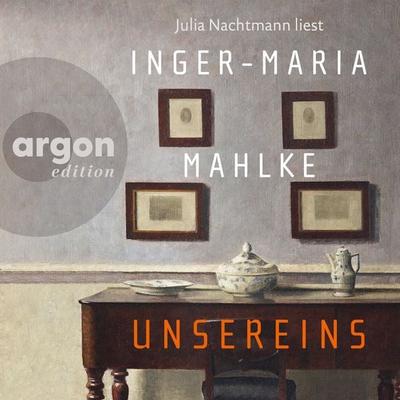 Unsereins - Inger-Maria Mahlke, Audio, 9783732409945