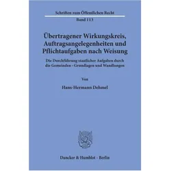 Übertragener Wirkungskreis, Auftragsangelegenheiten und Pflichtaufgaben nach Weisung., Fachbücher von Hans-Hermann Dehmel