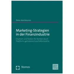 Marketing-Strategien in der Finanzindustrie, Fachbücher von Peter Konhäusner
