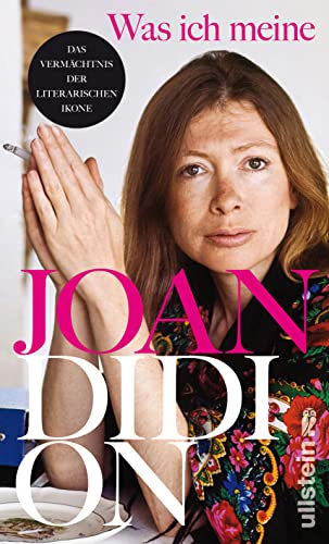 Joan Didion - Was ich meine: Ein einzigartiges Werk, das einen immer wieder regelrecht sprachlos zurücklässt. (Zeit Online, Daniel Schreiber) - Preis vom 09.10.2026 07:28:09 h