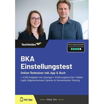 BKA Einstellungstest: Online-Testtrainer inkl. App & Buch, Taschenbuch von Tom Wenk, TestHelden, 978-3-9881743-8-3
