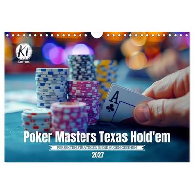 Poker Masters Texas Hold'em (Wandkalender 2027 DIN A4 quer), CALVENDO Monatskalender