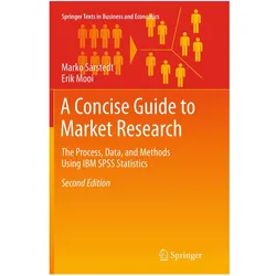 A Concise Guide to Market Research, Fachbücher von Erik Mooi, Marko Sarstedt