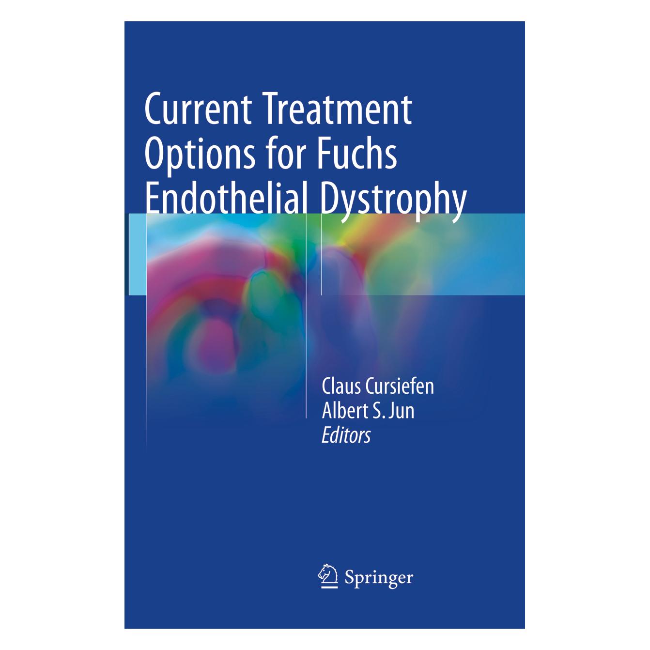 Springer Current Treatment Options for Fuchs Endothelial Dystrophy (Englisch, Softcover, Albert S. Jun, Claus Cursiefen) (55998438)