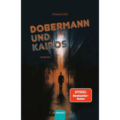 Dobermann und Kairos, Gebundene Ausgabe von Dennis Diel, Hirnkost, 978-3-9885706-6-6